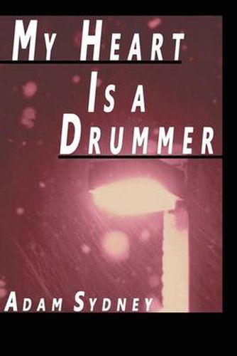 Cover image for My Heart Is a Drummer