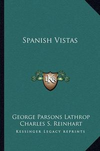 Cover image for Spanish Vistas