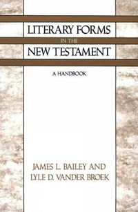 Cover image for Literary Forms in the New Testament: A Handbook