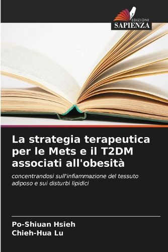 Cover image for La strategia terapeutica per le Mets e il T2DM associati all'obesita