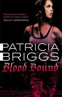 Cover image for Blood Bound: Mercy Thompson: Book 2