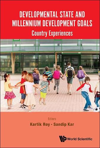 Cover image for Developmental State And Millennium Development Goals: Country Experiences