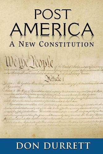 Cover image for Post America: A New Constitution