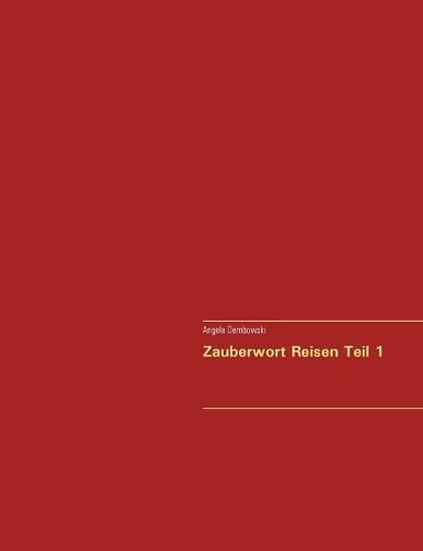 Cover image for Zauberwort Reisen Teil 1