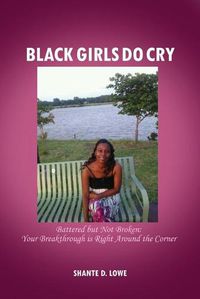 Cover image for Black Girls Do Cry