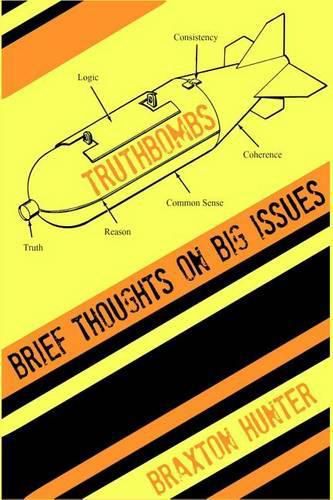 Cover image for Truthbombs: Brief Thoughts on Big Issues