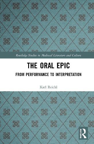 Cover image for The Oral Epic: From Performance to Interpretation