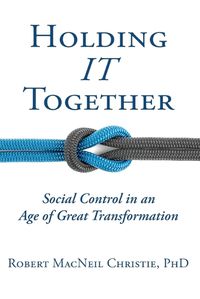 Cover image for Holding IT Together