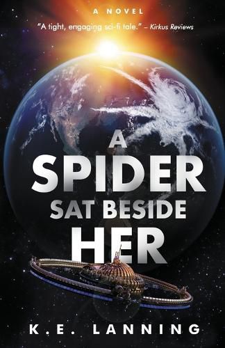 Cover image for A Spider Sat Beside Her: The Melt Trilogy - Book One