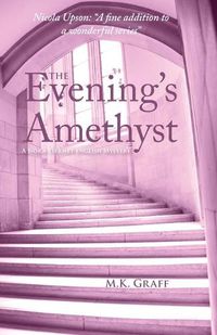 Cover image for The Evening's Amethyst: A Nora Tierney English Mystery #5