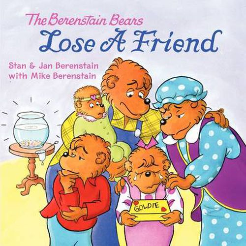 Cover image for The Berenstain Bears Lose a Friend