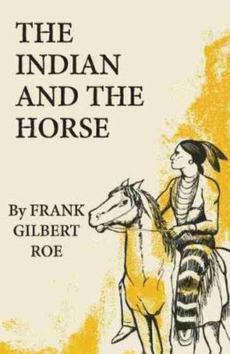 Cover image for The Indian and the Horse