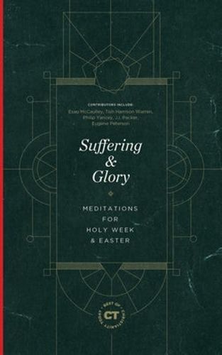 Cover image for Suffering & Glory: Meditations for Holy Week and Easter