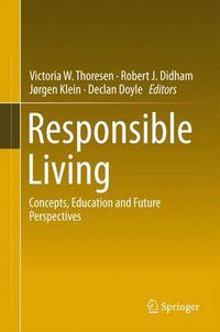 Cover image for Responsible Living: Concepts, Education and Future Perspectives