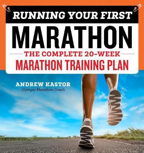 Cover image for Running Your First Marathon: The Complete 20-Week Marathon Training Plan