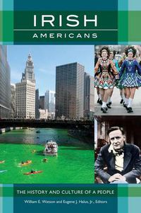 Cover image for Irish Americans: The History and Culture of a People