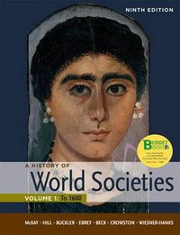 Cover image for Loose Leaf Version of a History of World Societies, Volume 1