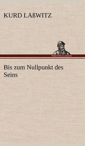 Bis Zum Nullpunkt Des Seins