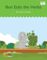 Cover image for Bun Eats the Herbs (Set 11, Book 4)