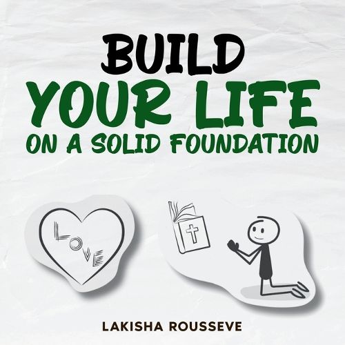 Cover image for Build Your Life On A Solid Foundation