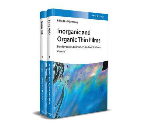 Cover image for Inorganic and Organic Thin Films - Fundamentals, Fabrication and Applications