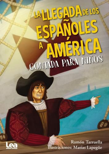 Cover image for La Llegada de Los Espanoles a America Contada Para Ninos