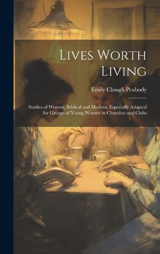 Cover image for Lives Worth Living