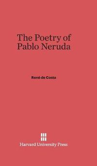 Cover image for The Poetry of Pablo Neruda