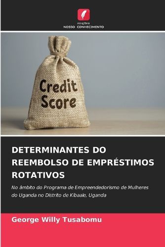 Cover image for Determinantes Do Reembolso de Emprestimos Rotativos