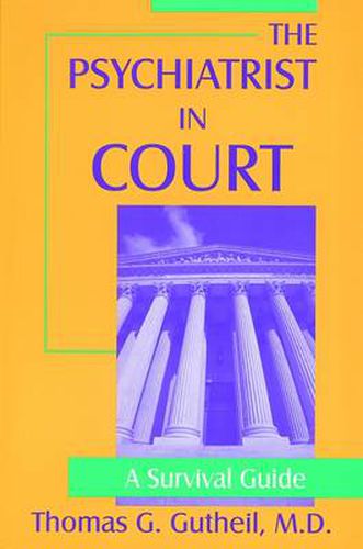 Cover image for The Mental Health Professional in Court: A Survival Guide