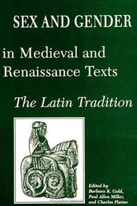 Cover image for Sex and Gender in Medieval and Renaissance Texts: The Latin Tradition