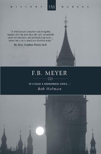 F.B. Meyer: If I had a Hundred Lives...