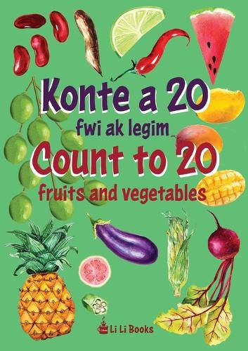 Cover image for Count to 20 Fruits and Vegetables