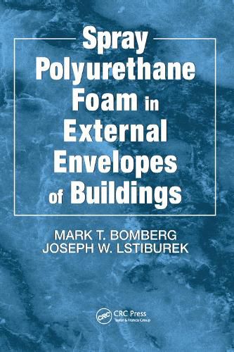 Cover image for Spray Polyurethane Foam in External Envelopes of Buildings