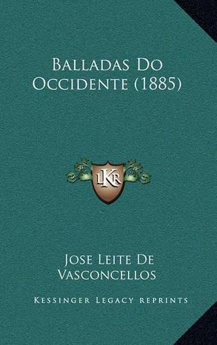 Balladas Do Occidente (1885)