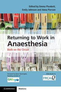 Cover image for Returning to Work in Anaesthesia: Back on the Circuit