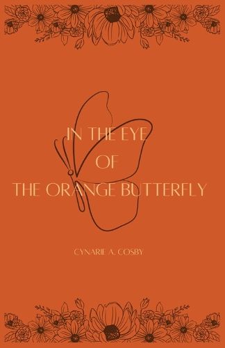 Cover image for In The Eye of The Orange Butterfly