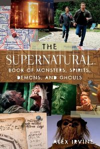 Cover image for The supernatural  Book of Monsters, Spirits, Demons, and Ghouls