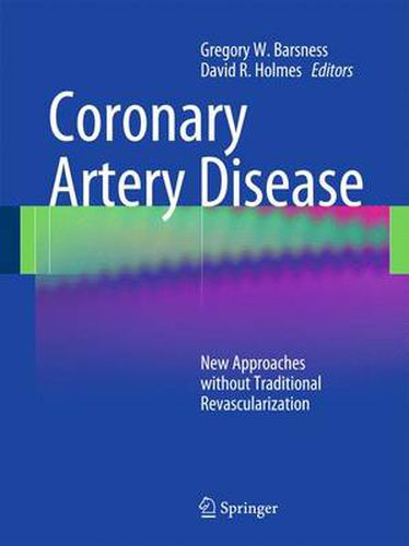 Cover image for Coronary Artery Disease: New Approaches without Traditional Revascularization