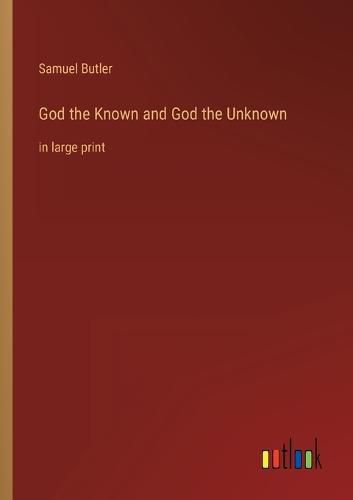 Cover image for God the Known and God the Unknown