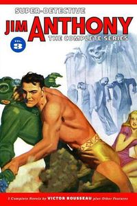 Cover image for Super-Detective Jim Anthony: The Complete Series Volume 3