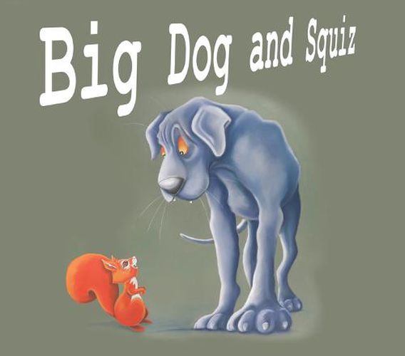 Cover image for Big Dog and Squiz