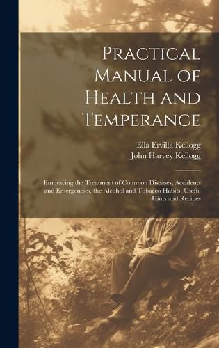 Cover image for Practical Manual of Health and Temperance