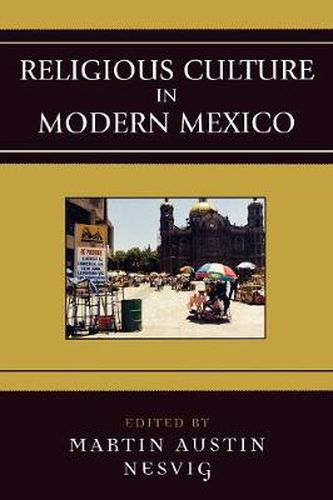 Cover image for Religious Culture in Modern Mexico