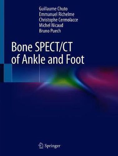 Bone SPECT/CT of Ankle and Foot