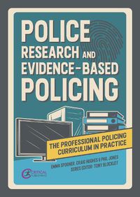 Cover image for Police Research and Evidence-based Policing