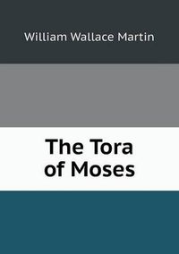 Cover image for The Tora of Moses