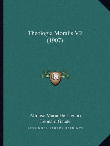 Cover image for Theologia Moralis V2 (1907)