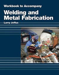 Cover image for Study Guide for Jeffus/Burris' Welding and Metal Fabrication