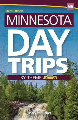 Cover image for Minnesota Day Trips by Theme